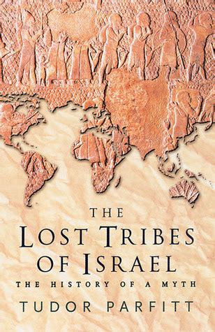 tudor parfitt the lost tribes of israel|the lost tribes of israel.